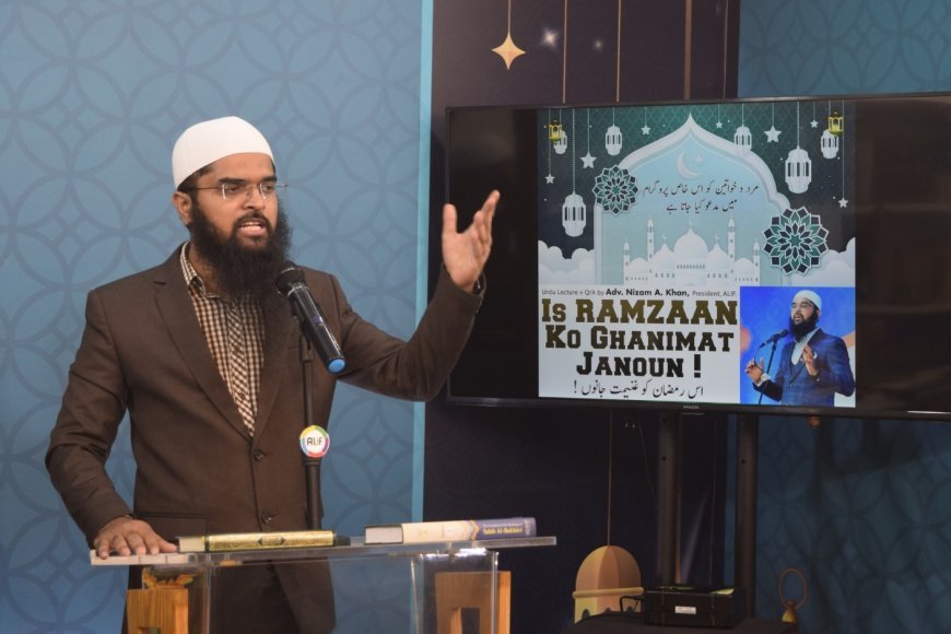 Adv. Nizam A. Khan Delivers Inspirational Lecture on the Virtues and Importance of Ramzaan