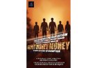 ‘MONEY MONEY MONEY’ A Raw Psychological Crime Thriller Set to Announce